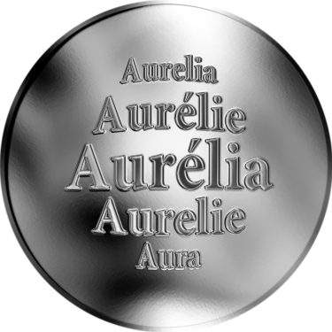 Náhled Averzní strany - Slovenská jména - Aurélia - stříbrná medaile
