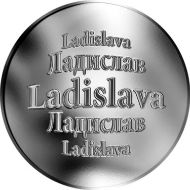 Náhled Averzní strany - Slovenská jména - Ladislava - stříbrná medaile